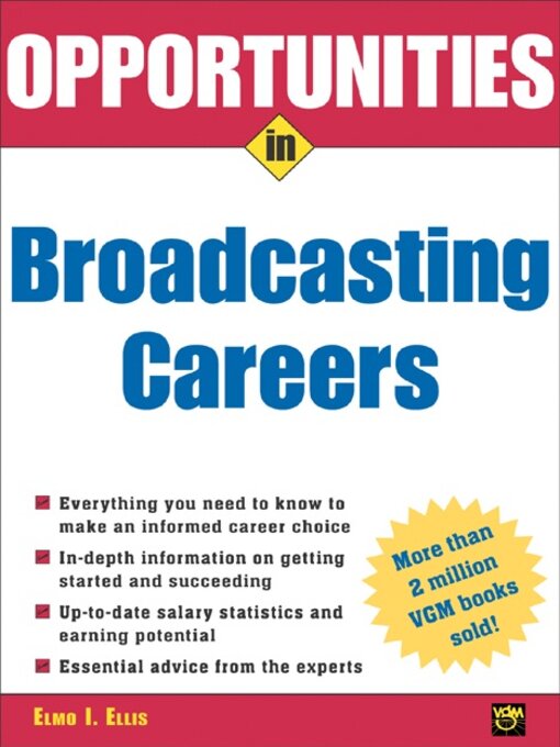 Title details for Opportunities in Broadcasting Careers by Elmo Ellis - Available